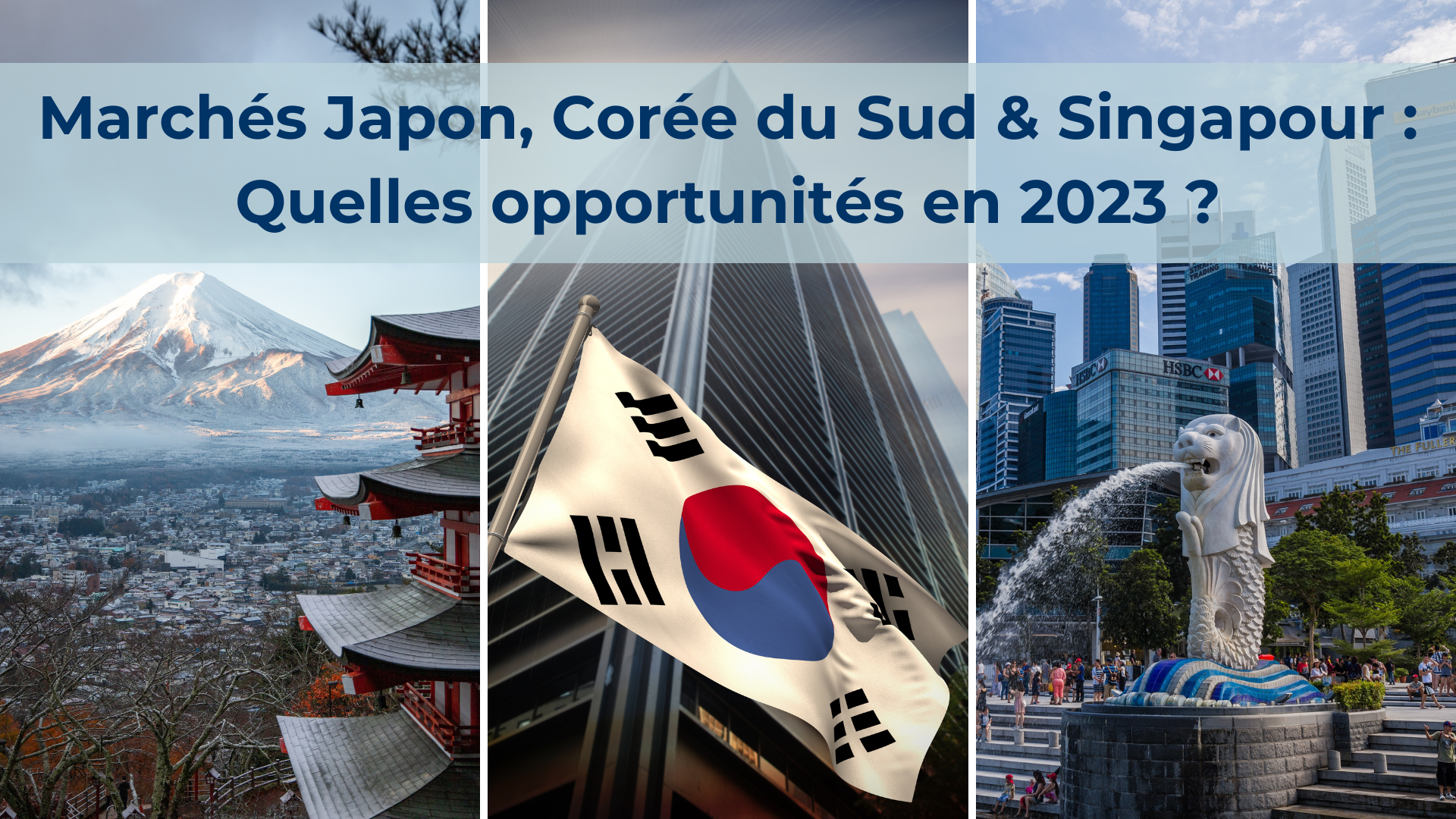 Évènement Digital Confab : Marchés Japon, Corée du Sud & Singapour : quelles opportunités en 2023 ?