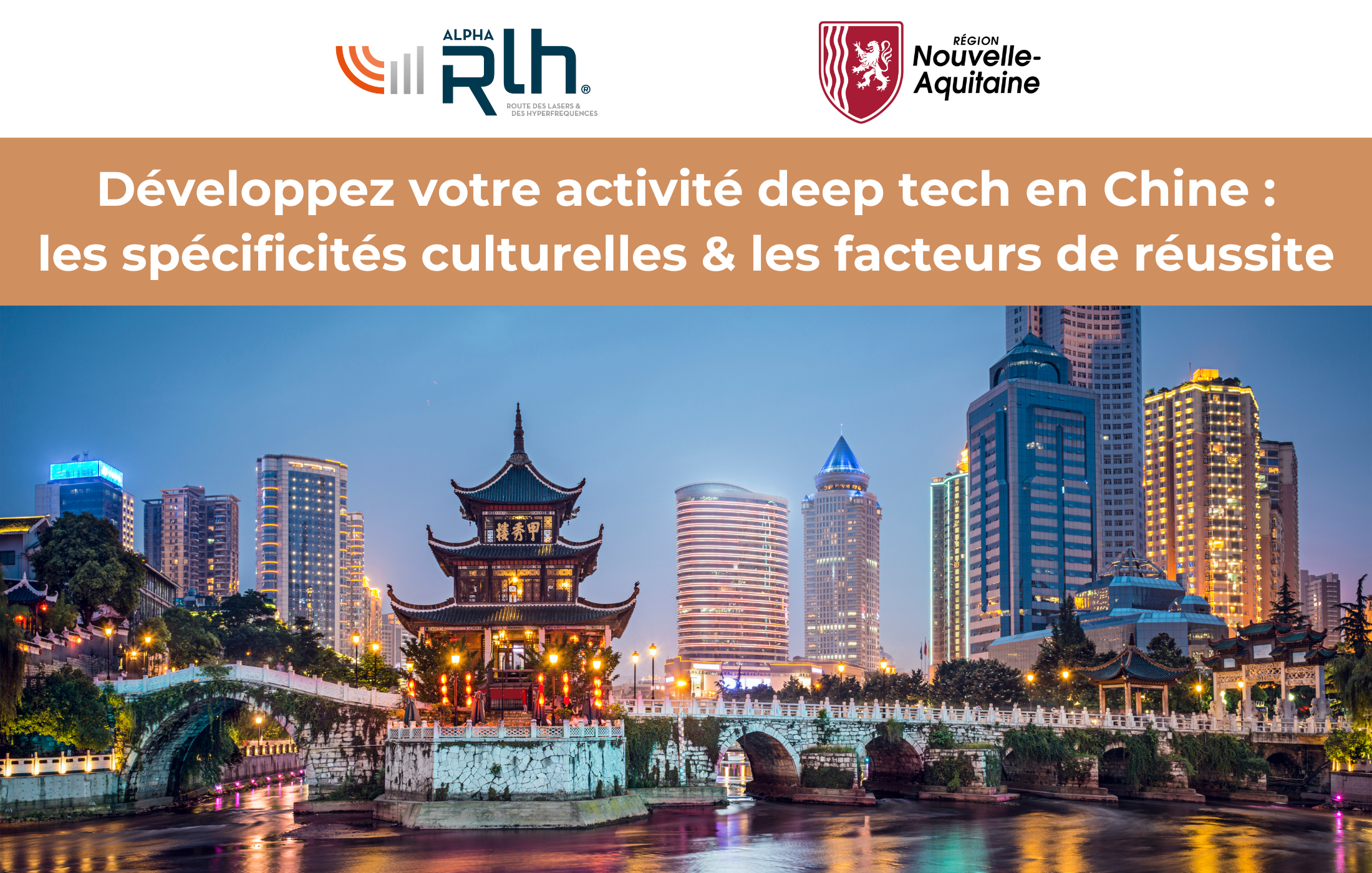 Évènement Digital Confab - Développez votre activité deep tech en Chine : les spécificités culturelles & les facteurs de réussite