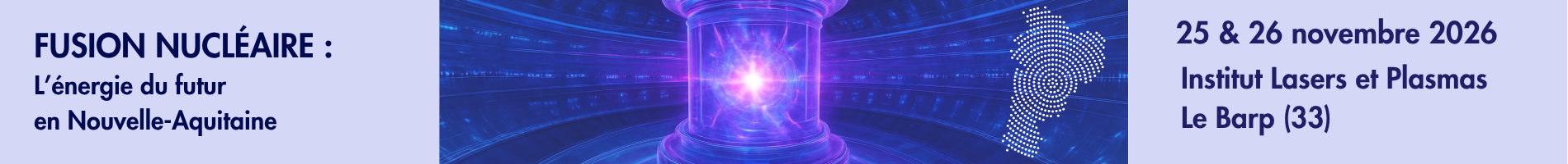 Header evenement ALPHA-RLH Fusion Nucléaire : l'énergie du futur en Nouvelle-Aquitaine
